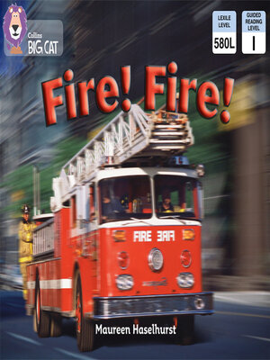 cover image of Collins Big Cat – Fire! Fire!